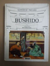 BUSHIDO Collection Mythologie Vannerau Paucard Glenat 1983 [MZ2]