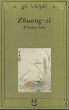 ZHUANG-ZI (CHUANG-TZU) LIBRO EDIZIONE ITALIANA GLI ADELPHI 2001 USATO ML3 87808