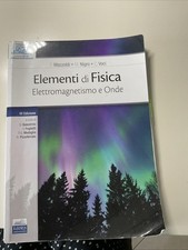 Elementi di Fisica - Elettromagnetismo e Onde- Mazzoldi- Nigro- Voci