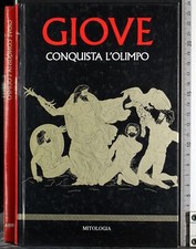 GIOVE CONQUISTA L'OLIMPO. AA.VV. RBA.