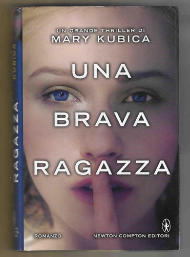 Mary kubica una brava - -,