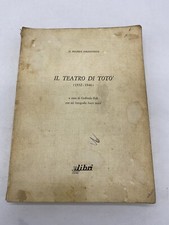 GOFFREDO FOFI - IL TEATRO DI TOTO' (1932-1946) - PIU' LIBRI 1976