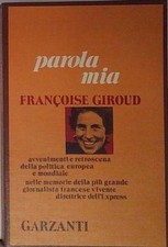 Giroud parola mia garzanti - giroud,