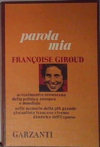 Giroud parola mia - parola, garzanti
