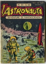 [734] ASTRONAUTA ed. L'Astronauta 1958 n. 23 stato Buono