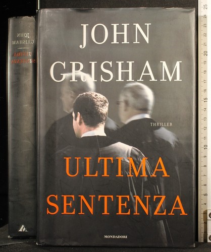 Ultima sentenza john grisham - sentenza.,