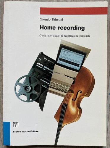 Home recording 1990 - , giorgio