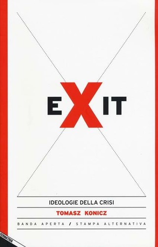 Exit ideologie della - exit.,