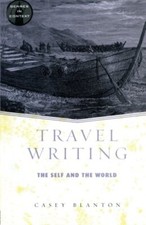 Travel Writing: The Self and