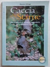 SCHEGGI Caccia alle starne