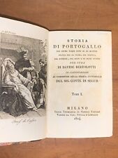 D. BERTOLOTTI - STORIA DI PORTOGALLO - MILANO, RANIERI FANFANI, 1824 - 3 TOMI