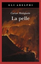 La pelle - Curzio Malaparte