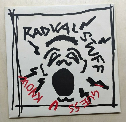 Radical stuff i guess - ‎–,