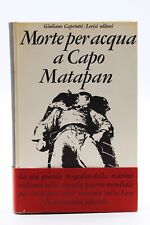 libro Morte per acqua a Capo Matapan regia marina militare ww2 guerra navi