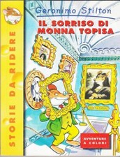 Geronimo Stilton n. 10 IL SORRISO DI MONNA TOPISA ed. Piemme