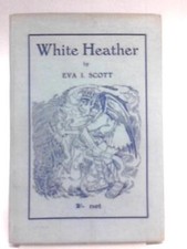 White Heather (Eva I Scott -