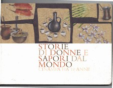 STORIE DI DONNE E SAPORI DAL