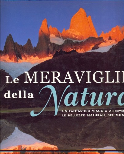 Meraviglie della natura - le,