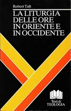 LA LITURGIA DELLE ORE IN