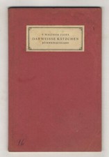 Das Weisse Katzchen [La gattina bianca]. Ein Lutspiel der Eifersucht [...]. B...