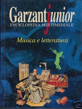 MUSICA E LETTERATURA - Enciclopedia Garzanti Junior