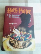 Harry Potter e il calice di fuoco  - Rowling - 2001 PRIMA EDIZIONE PRIMA STAMPA