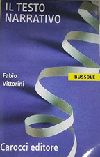 Libro "Il testo narrativo" di Fabio Vittorini, Carocci Editore (2014)