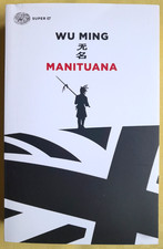 MANITUANA - WU MING - EINAUDI