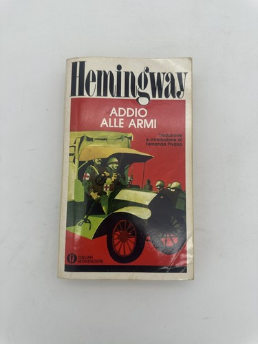 Ernest hemingway addio alle - hemingway,