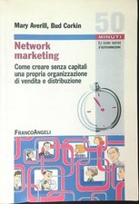 NETWORK MARKETING AVERILL MARY - CORKIN BUD FRANCO ANGELI 2011  BROSSURA