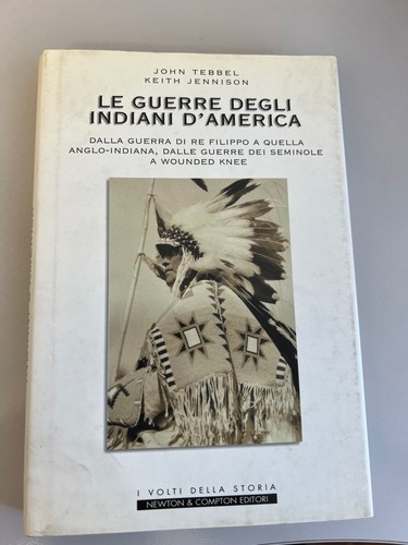 Guerre degli indiani - le,