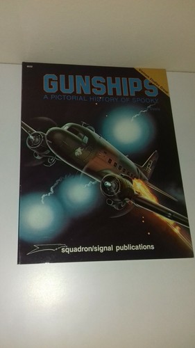 Gunship pictorial hist of - pictorial,