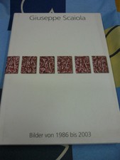 Giuseppe Scaiola Bilder von 1986 bis 2003