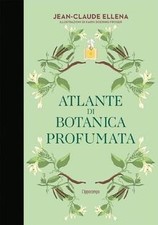 ATLANTE DI BOTANICA PROFUMATA