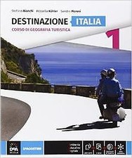 DESTINAZIONE ITALIA, EUROPA MONDO - VOLUME 1 DESTINAZIONE ITALIA -9788851120306