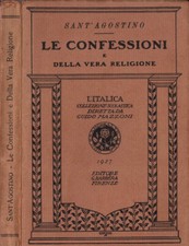 Le Confessioni e Della vera