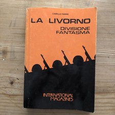 La Livorno, divisione fantasma. Camillo Nanni .