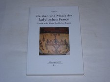 Makilam:Zeichen und Magie der kabylischen Frauen : Erotik in der Kunst der Berbe