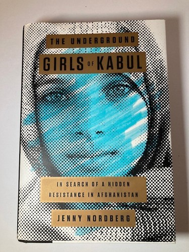 The underground girls kabul - of,