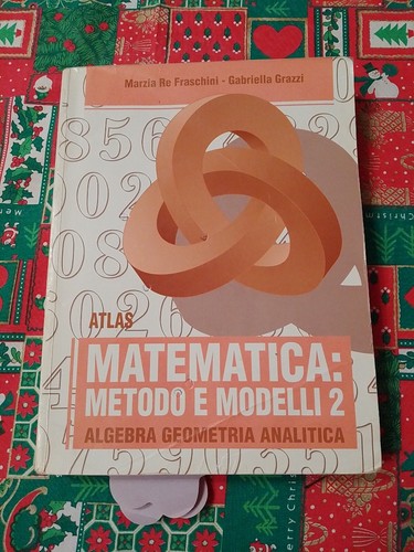 Matematica metodo modelli 2 - metodo,