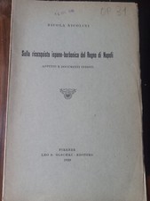 NICOLINI Nicola.Sulla riconquista ispanoborbonica del Regno di Napoli. 1929 RARO