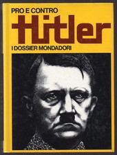 I Dossier Mondadori N°14- "HITLER" - Pro e contro