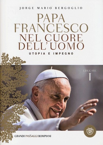 Nel cuore dell - 'uomo., utopia