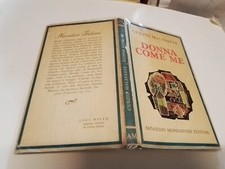 DONNA COME ME, CURZIO MALAPARTE, MONDADORI 1958, 4g24