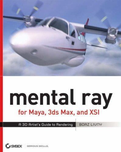Mental ray for - maya®,, 3ds