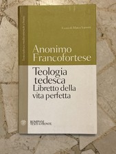 LIBRETTO DELLA VITA PERFETTA /TEOLOGIA TEDESCA- Anonimo francofortese - Bompiani