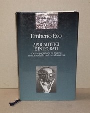 Umberto Eco - APOCALITTICI E INTEGRATI - 1a Edizione Euroclub 1996