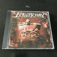 Lobotomy - Born In Hell CD