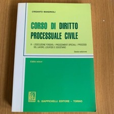 Corso di diritto processuale civile. Mandrioli. Giappichelli Editore
