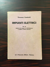 Libro universitario IMPIANTI ELETTRICI Vol III Vincenzo Cataliotti - 1980